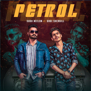 Petrol (feat. Gogi Shergill)