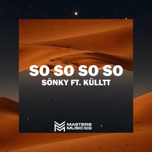 So So So So (feat. Külltt)