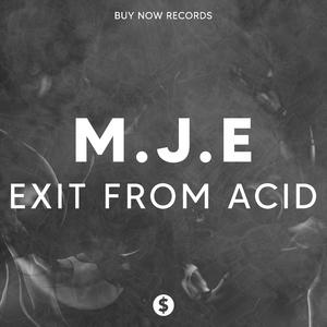 Exit From Acid (VIP Mix)