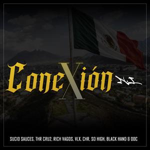 Conexión NL (feat. Doble P Ache Ene, Alvarado Calavera, Teeam Revolver, Miss Ganjah, Xmex, Shaggy Loko, OG Santana & Jase ODC)