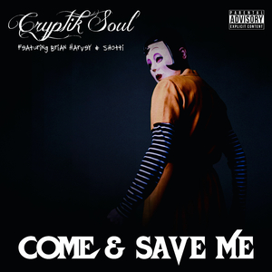 Come & Save Me