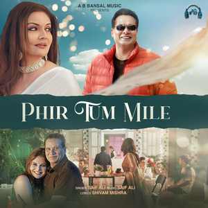 Phir Tum Mile