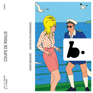 Coups de Roulis, Act I: Ensemble du "Sans Fil" (Live)