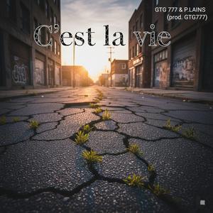 C`est la vie