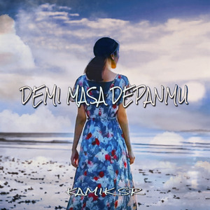 Demi Masa Depanmu
