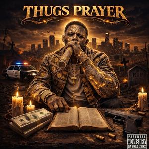 Thug's Prayer