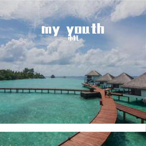 my youth