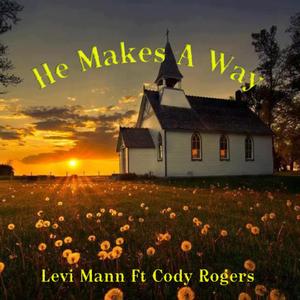 He Makes A Way (feat. Cody Rogers)