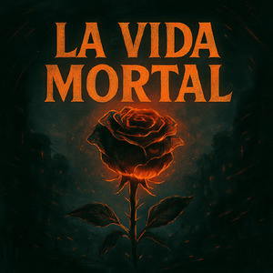 LA VIDA MORTAL