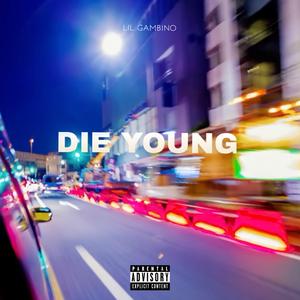 Die Young (Remix)