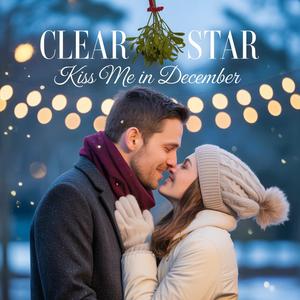 Kiss Me In December