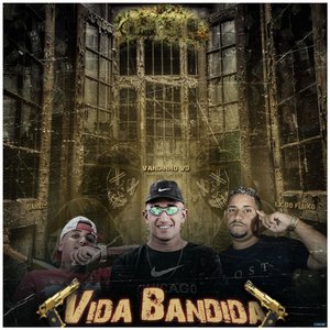 Vida Bandida