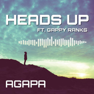Heads Up (feat. Gappy Ranks)
