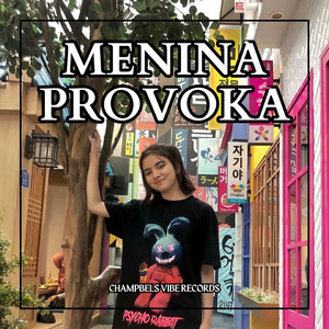 MENINA PROVOKA