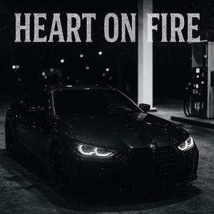 Heart On Fire (Slowed)