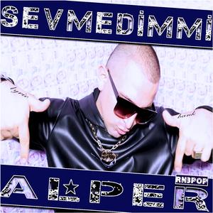 Sevmedimmi