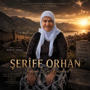 Dayika Berxwedanê Şerîfe Orhan
