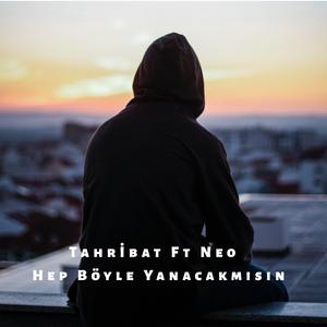 Hep Böyle Yanacakmısın (feat. Mostra & Revan Beatz)