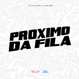 Proximo da Fila