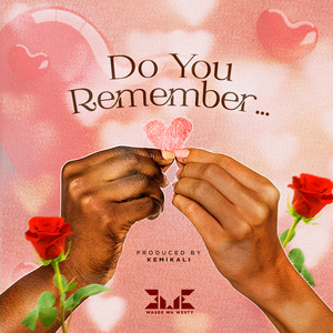 Do You Remember