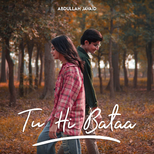 Tu Hi Bataa