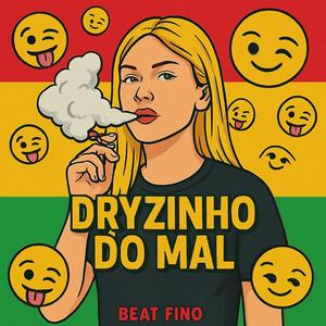 O Dryzinho Do Mal kkk (feat. DJ MESQUITA & Mc MV)