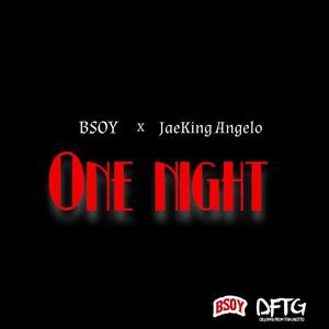 One Night (feat. JaeKing Angelo)
