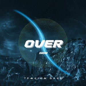 Over Now