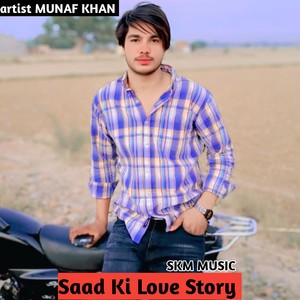 Saad Ki Love Story