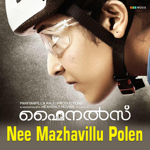 Nee Mazhavillu Polen (From "Finals")
