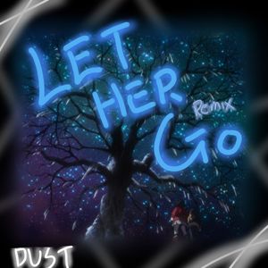 只是Let Her Go （Prod by 45decibel）