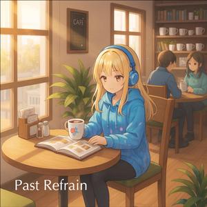 Past Refrain