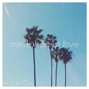 Coastal Deep Love