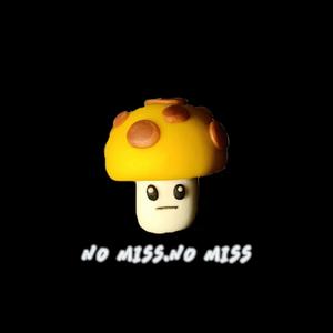 NO.MISS (prod.by Yn1Jasper)