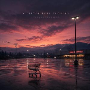 A Little Less Peopley