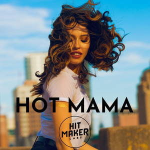 HOT MAMA