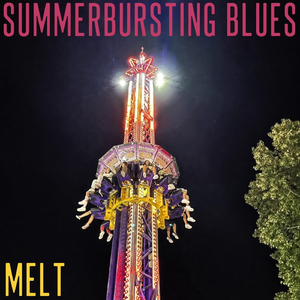 Summerbursting Blues