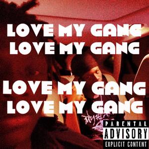 Luv My Gang
