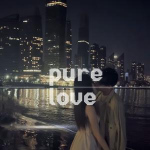 Pure Love（prod by CALMLY BEATS)