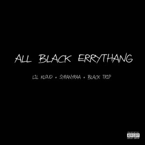All Black Errythang