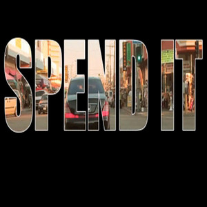 Spend It (Remix)