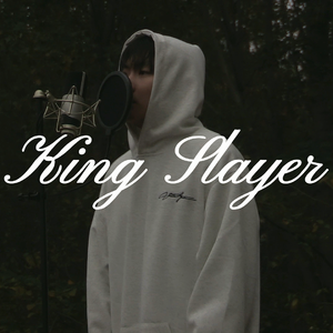 King Slayer