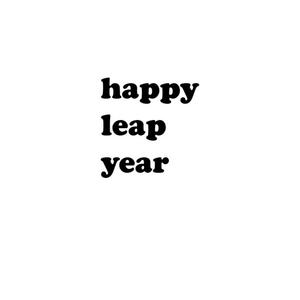 Happy Leap Year