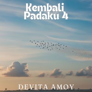 Kembali Padaku 4