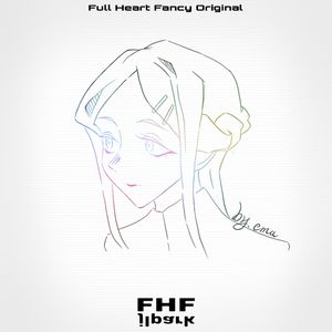 Full Heart Fancy(Original)