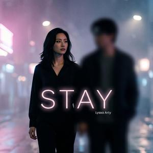 Stay