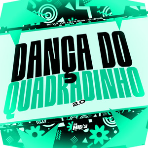 Dança do Quadradinho 2.0