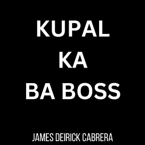 KUPAL KA BA BOSS