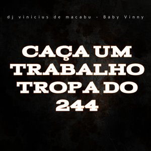 Caça um Trabalho Tropa do 244