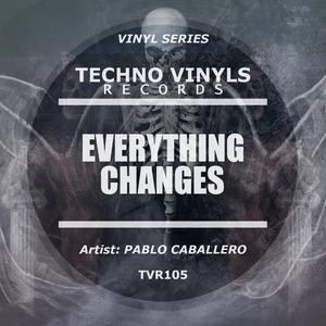 Everything Changes (Original Mix)